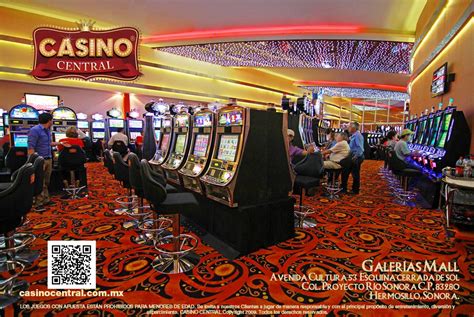 Casino central hermosillo horario